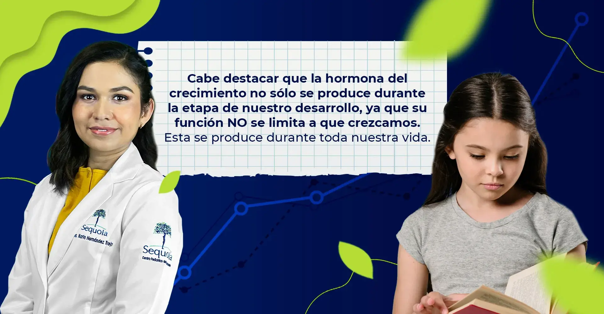 La hormona de crecimiento se produce toda nuestra vida